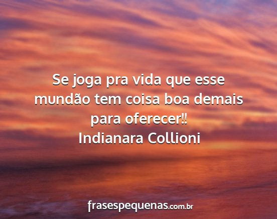 Se joga! - As Melhores Frases